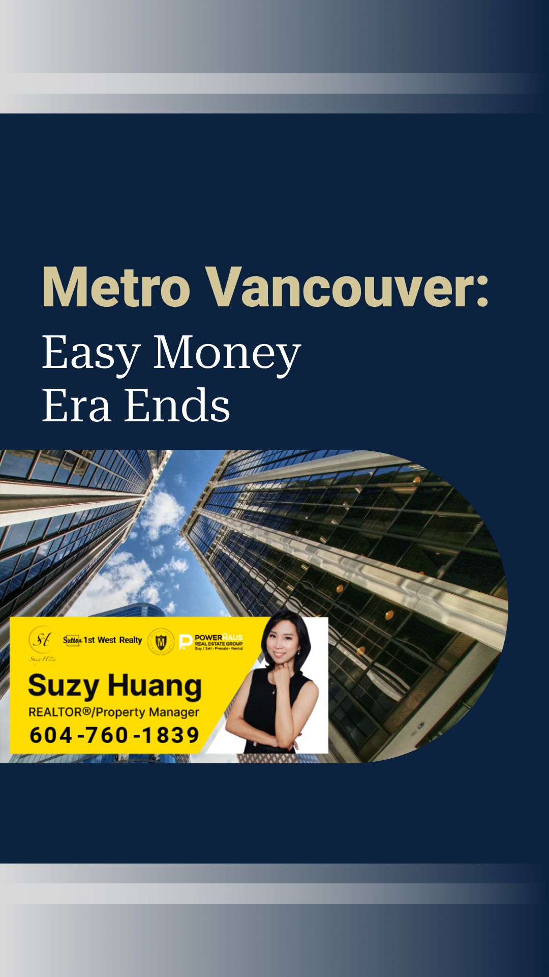 Easy Money Era Ends for Metro Vancouver